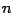 $ n$