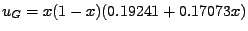 $\displaystyle u_G = x (1-x) (0.19241+0.17073x) $